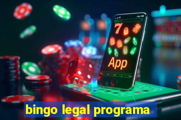 bingo legal programa